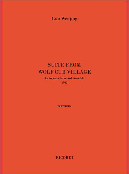 Guo Wenjing: Suite From Wolf Cub Village