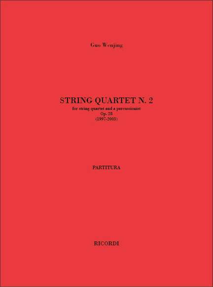 Guo Wenjing: String Quartet N. 2