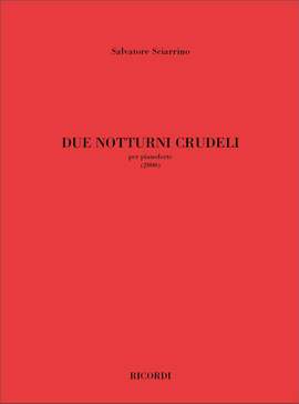 Salvatore Sciarrino: Due Notturni Crudeli