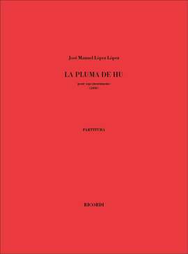 J.M. Lopez: La Pluma De Hu