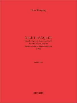Guo Wenjing: Night Banquet.