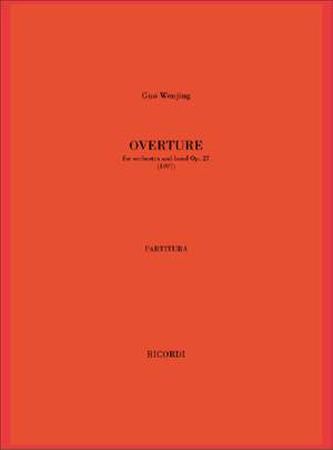 Guo Wenjing: Overture Op. 27. In Celebration Of The