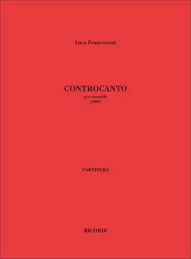 Luca Francesconi: Controcanto
