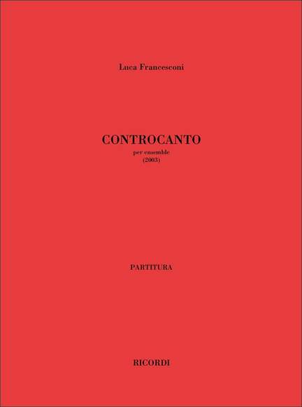 Luca Francesconi: Controcanto