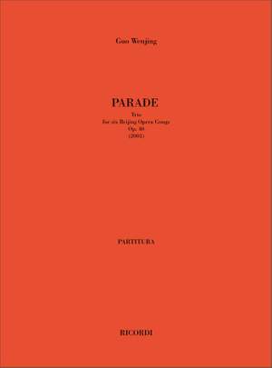 Guo Wenjing: Parade. Trio Op. 40
