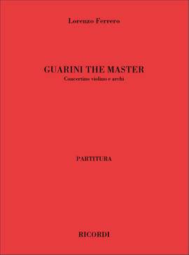 Lorenzo Ferrero: Guarini The Master