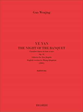 Guo Wenjing: Ye Yan-The Night Of The Banquet