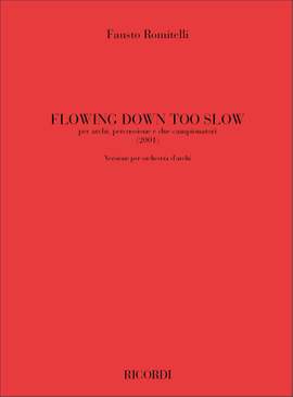 Fausto Romitelli: Flowing Down Too Slow