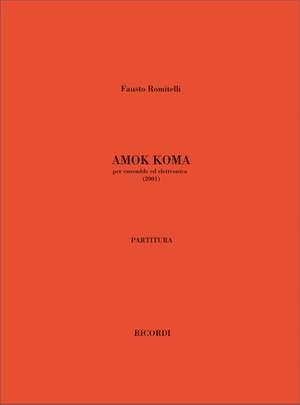 Fausto Romitelli: Amok Koma