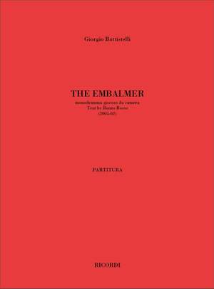 Giorgio Battistelli: The Embalmer