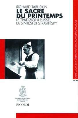 Richard Taruskin: Le Sacre Du Printemps