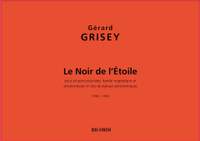 Gérard Grisey: Le Noir De L'Etoile