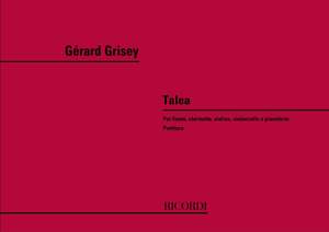 Gérard Grisey: Talea