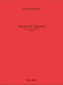Fausto Romitelli: Trash Tv Trance