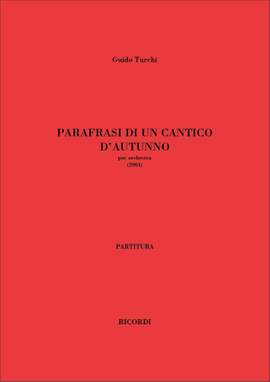 Guido Turchi: Parafrasi Di Un Cantico D'Autunno