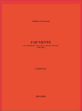 Stefano Gervasoni: Far Niente