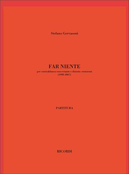 Stefano Gervasoni: Far Niente