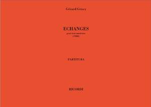 Gérard Grisey: Echanges