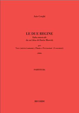 Azio Corghi: Le Due Regine