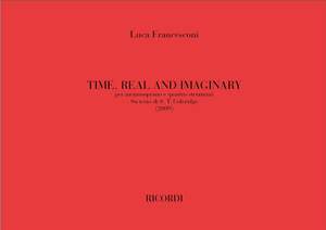 Luca Francesconi: Time Real And Imaginary