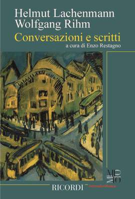 Helmut Lachenmann: Conversazioni E Scritti