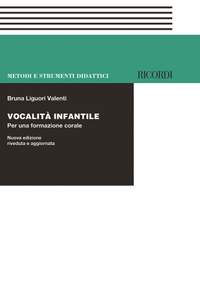 Bruna Liguori Valenti: Vocalita' Infantile