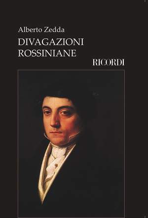 Alberto Zedda: Divagazioni Rossiniane