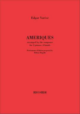 Edgar Varèse: Ameriques
