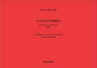 Fausto Romitelli: Golfi D'Ombra