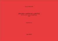 Fausto Romitelli: Spazio - Articolazione