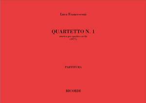Luca Francesconi: Quartetto N. 1