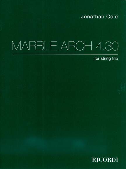 Jonathan Cole: Marble Arch 4,30