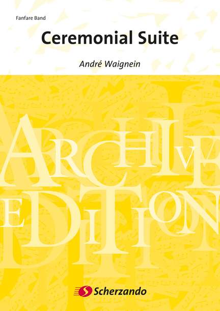 André Waignein: Ceremonial Suite