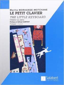 Marthe Morhange-Motchane: Le Petit Clavier