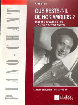 Charles Trenet: Que Reste-T-Il De Nos Amours - Varietes