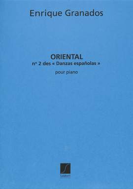 Enrique Granados: Orientale -  Danzas Espanolas n°2