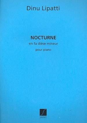 Dinu Lipatti: Nocturne En Fa Mineur