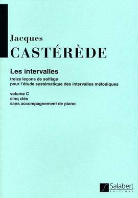 Jacques Castérède: Les intervalles - 13 leçons de solfège Vol. 3