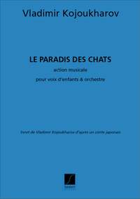 Vladimir Kojoukharov: Le Paradis Des Chats, Opera Pour Enfants,