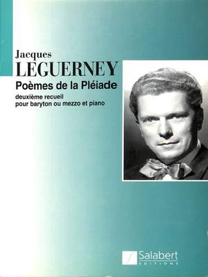Jacques Leguerney: Poemes De La Pleiade Vol.2 Mezzo-Piano