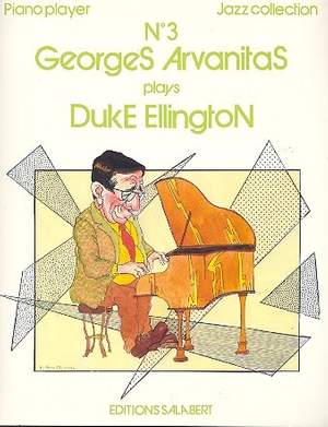 Georges Arvanitas: Arvanitas plays Duke Ellington Piano No. 3