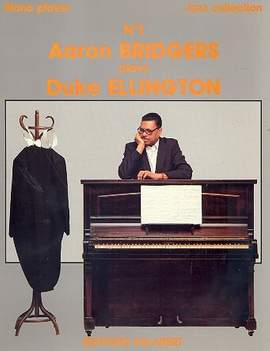 Aaron Bridgers: Bridgers plays Duke Ellington Piano No. 1
