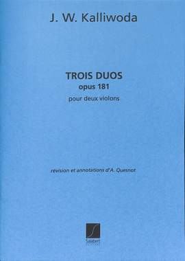 Johann Wenzel Kalliwoda: 3 Duos Op.181 2 Violons