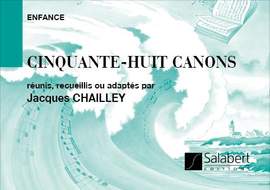 Jacques Chailley: Cinquante-Huit Canons
