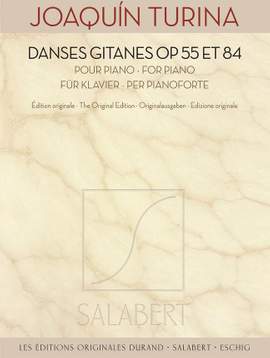 Joaquín Turina: Danses gitanes Op. 55 & 84