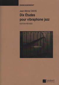 Jean-Michel Davis: Dix Études pour vibraphone jazz