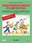 Erwin Reutzel_Wolfgang Hartmann_Wilfried Hiller: Klangbaustelle Klimperton