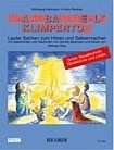 Erwin Reutzel_Wolfgang Hartmann_Wilfried Hiller: Klangbaustelle Klimperton