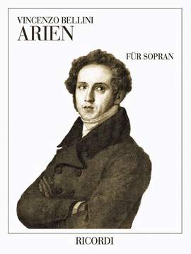 Vincenzo Bellini: Arien für Sopran