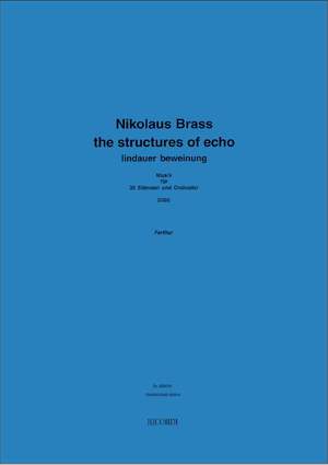 Nikolaus Brass: The Structures Of Echo